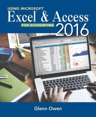 Using Microsoft Excel and Access 2016 for Accounting - Paperback - ACCEPTABLE