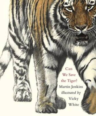 Can We Save the Tiger - Hardcover By Jenkins, Martin - ACCEPTABLE