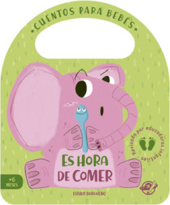 Es hora de comer (Pasito a pasito me hago grandecito) (Spanish Edition) - GOOD