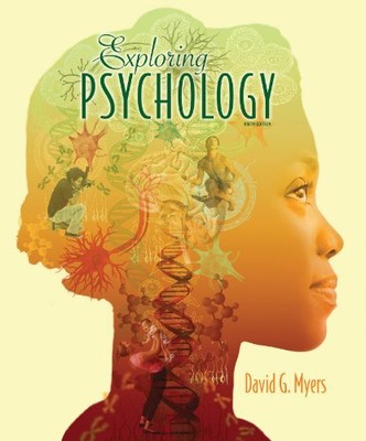 EXPLORING PSYCHOLOGY, 9TH EDITION By David G. Myers *Excellent Condition*