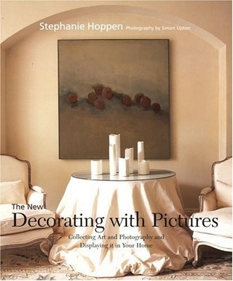 The New Decorating With Pictures: Coll..., Upton, Simon