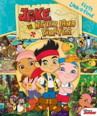 My First Look Find Jake and the Neverland Pirates (First Look and Find) - GOOD