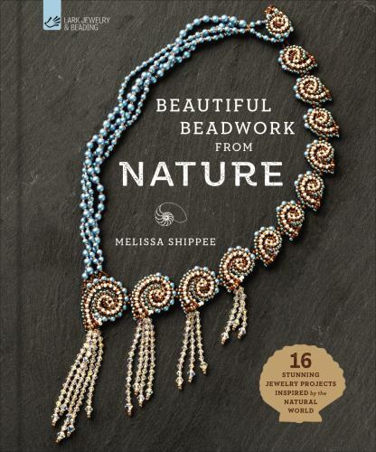 Beautiful Beadwork from Nature : 16 Stunning Jewelry