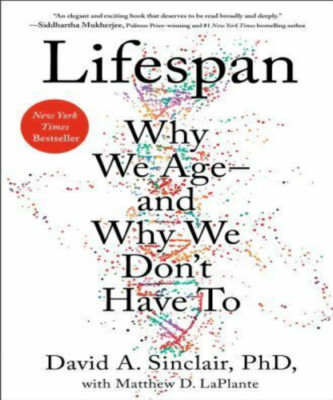 Lifespan: Why We Age?and Why We Don't David A. Sinclair NEW Paperback