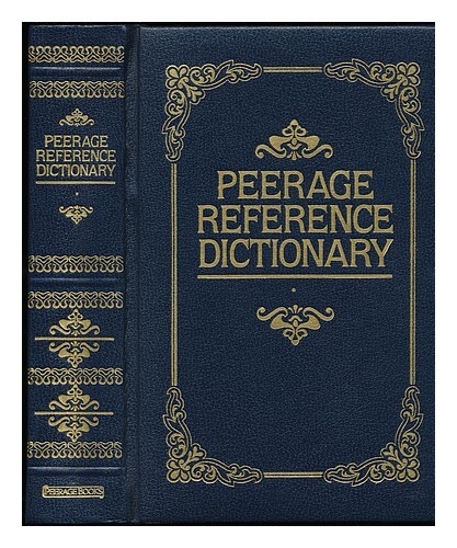 Ehrlich, Eugene, Stuart Berg Flexner And Others Peerage Reference Dictionary 198