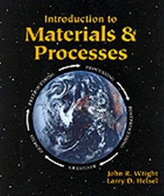 Introduction to Materials and Processes (Iu-Mechanical Technology) - VERY GOOD