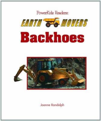 Backhoes (Powerkids Readers: Earth Movers) - Hardcover - VERY GOOD