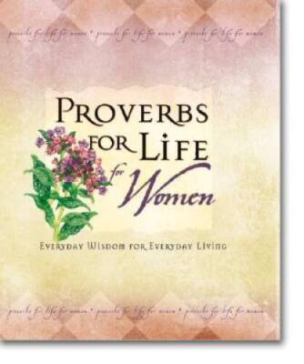 Proverbs for Life for Women - Hardcover By Zondervan - GOOD