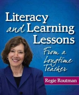 Literacy and Learning Lessons From a Longtime Teacher - Paperback - VERY GOOD