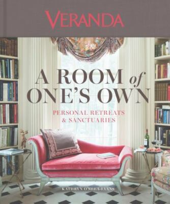 Veranda A Room of Ones Own: Personal Retreats & Sanctuaries by OShea