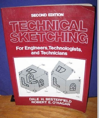 Technical Sketching: For Engineers, Technologists, and Technicians