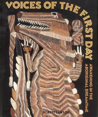Voices of the First Day: Awakening in the Aboriginal Dreamtime (Inner