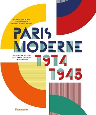 Jean-Louis Cohen Guillemette Morel Journel Paris Moderne (Hardback) (UK IMPORT)