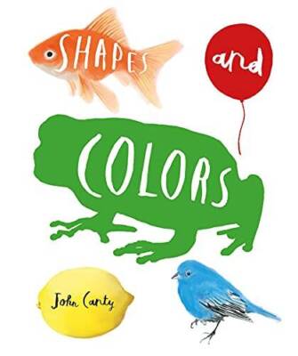 Shapes and Colors - Hardcover By Canty, John - GOOD