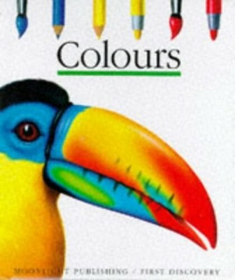 Colours (First Discovery) (My First Discoveri... by Pierre-Marie Valat Paperback