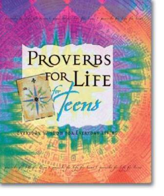 Proverbs for Life for Teens - Hardcover By Zondervan - GOOD