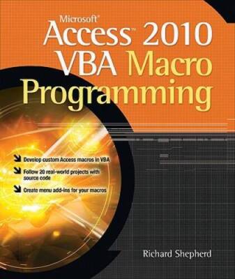 Microsoft Access 2010 VBA Macro Programming (Programming & Web Developmen - GOOD
