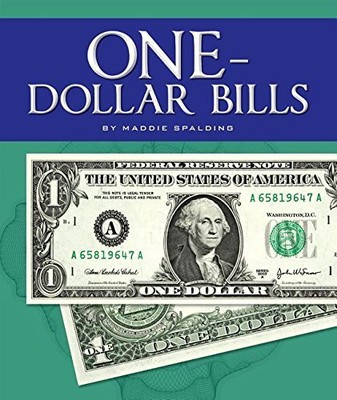 One-Dollar Bills (All About Money)