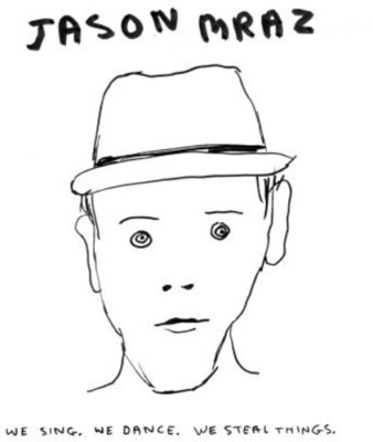 Jason Mraz - We Sing. We Dance. We Steal Things. 150g 2LP