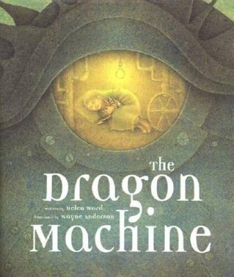 The Dragon Machine - Hardcover By Ward, Helen - GOOD