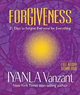 Forgiveness: 21 Days to Forgive Everyone for Everything by Vanzant, Iyanla Book