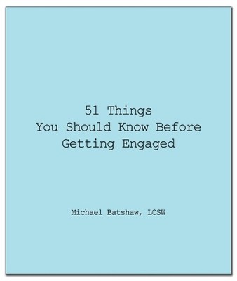 Michael Batshaw 51 Things You Should Know Before Getting Engaged (Paperback)