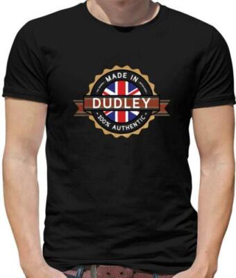 Fabriqué En Dudley T-Shirt - Ville Natale - Né À - Ouest Midlands - Cadeau