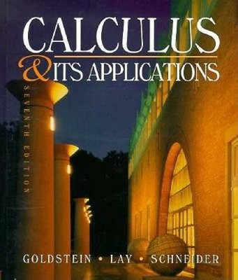 Calculus and Its Applications - Hardcover By Goldstein, Larry Joel - GOOD
