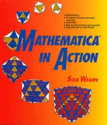 Mathematica in Action by Stan Wagon: New