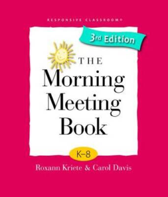 The Morning Meeting Book - Paperback By Roxann Kriete - VERY GOOD