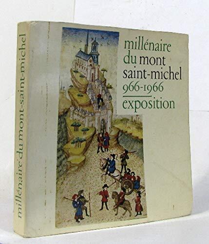 Millenaire Du Mont Saint-Michel 966 - 1966., Collectif