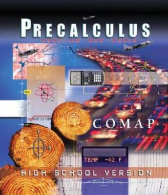 Precalculus: Modeling Our World (High School Version) (Comap, the C - ACCEPTABLE