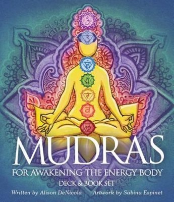 Mudras for Awakening the Energy Body by Alison Denicola [Paperback]