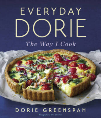 Everyday Dorie: The Way I Cook - Hardcover By Greenspan, Dorie - ACCEPTABLE