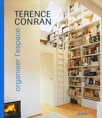 Organiser l'espace - Conran, Terence