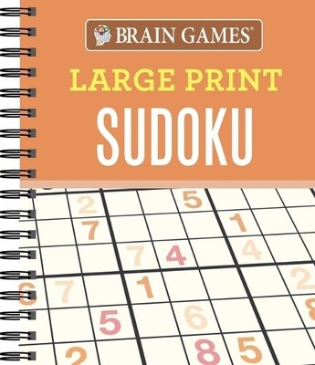 Brain Games - Large Print Sudoku (Orange) (Spiral Bound) Brain Games