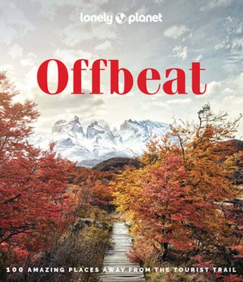 Lonely Planet Offbeat by Lonely Planet: New