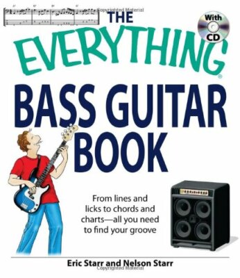 The ''Everything'' Bass Guitar Book (Every... by Starr, Nelson Mixed media product