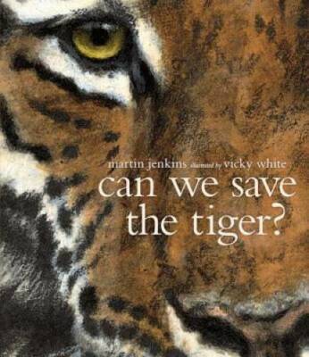 Can We Save the Tiger? - Paperback By Jenkins, Martin - GOOD
