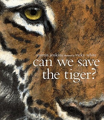 Can We Save the Tiger? by Jenkins, Martin
