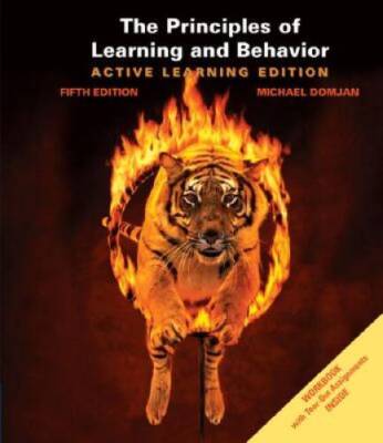 The Principles of Learning and Behavior: Active Learning Edition (wi - VERY GOOD