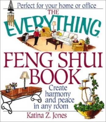 Everything Feng Shui Book (Everything (Home Improvement)) - Paperback - GOOD
