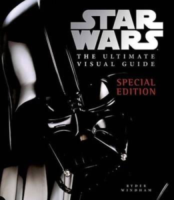 The Ultimate Visual Guide to Star Wars - Hardcover By Wallace, Daniel - GOOD