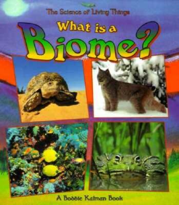 What Is a Biome? (Science of Living Things (Paperback)) - Paperback - GOOD