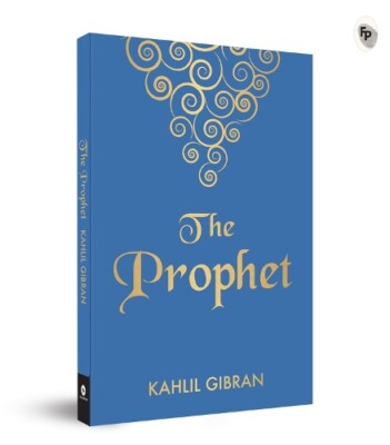 Kahlil Gibran The prophet (Paperback)
