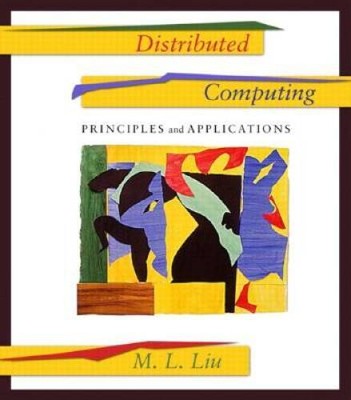 Distributed Computing: Principles and Applications - Paperback - VERY GOOD