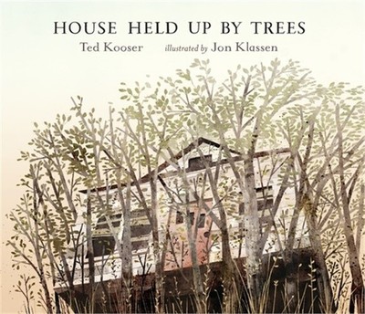 House Held Up by Trees (Hardback or Cased Book)
