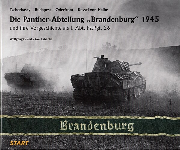 Urbanke: Die Panther-Abteilung Brandenburg 1945 & 1.Abt.Pz.Rgt.26 -Ostfront/Buch