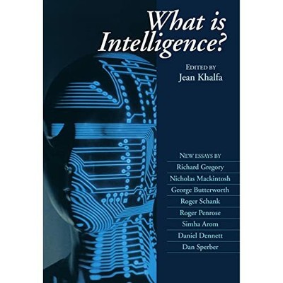 What is Intelligence? Darwin College Lectures Jean Khal  Paperback 9780521566858