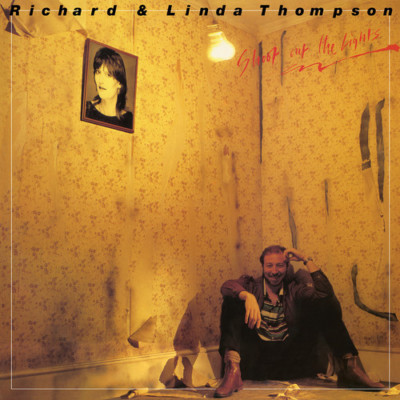 Richard Thompson & Linda - Shoot Out The Lights [New Vinyl LP] 180 Gram